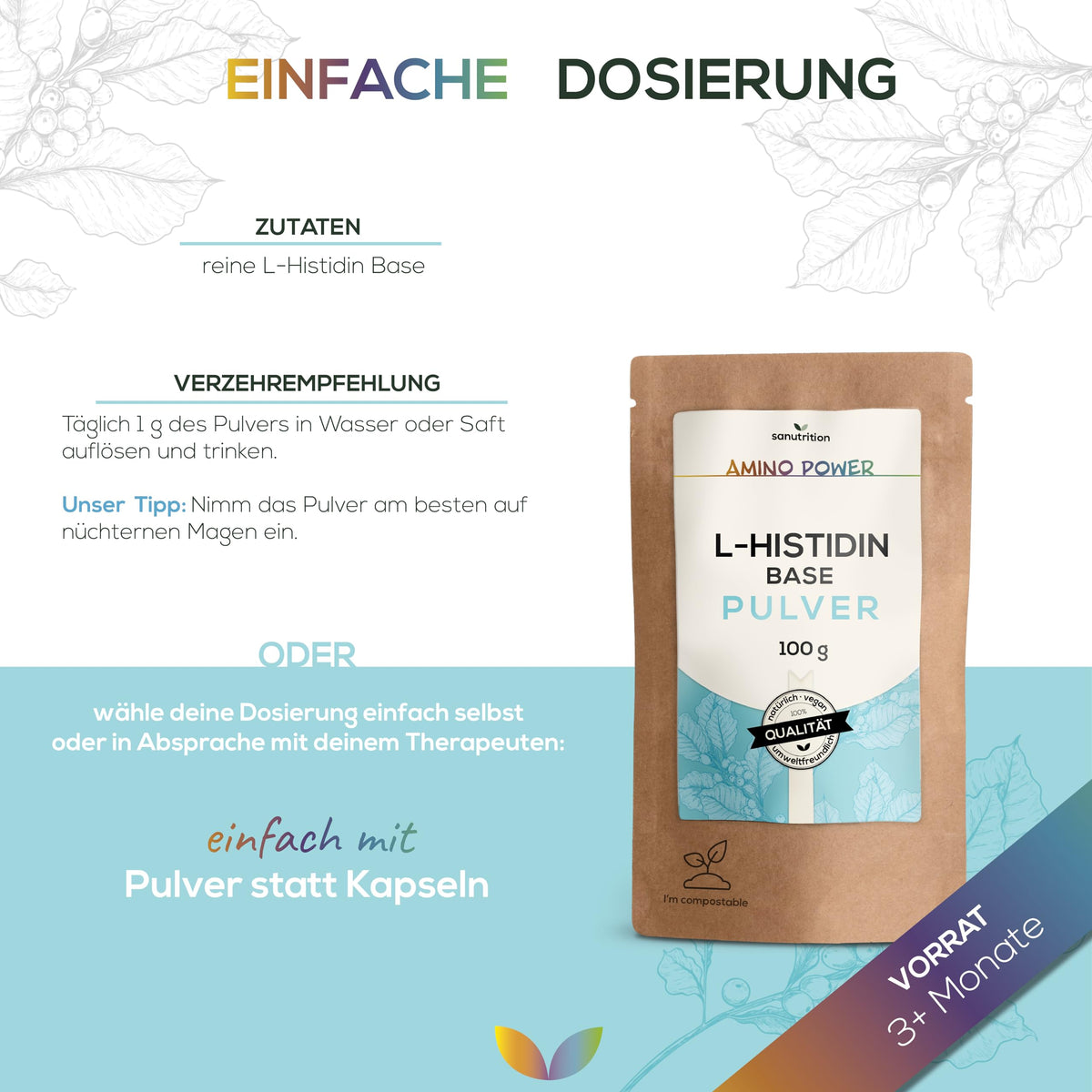 L-Histidine Base Powder, 100 g Bag, Pure Material Product, Vegan from Fermentation, Semi-Essential Amino Acid, Quality from Austria Sanutrition