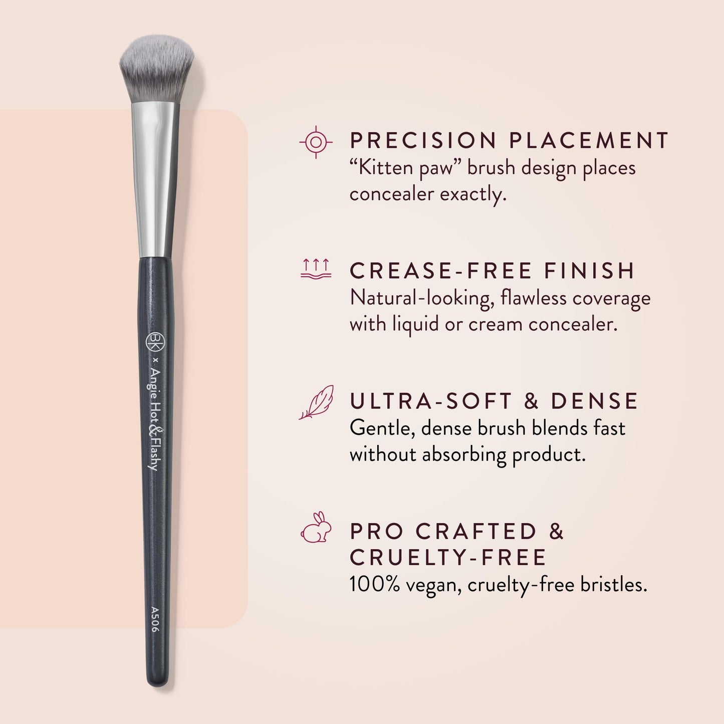 BK BEAUTY BRUSHES - ANGIE HOT & FLASHY A506 CONCEALER - Viral "Kitten Paw" Face Brush - Under-Eye Concealing and Contouring - Makeup Brushes - Maple Wellness Supplements