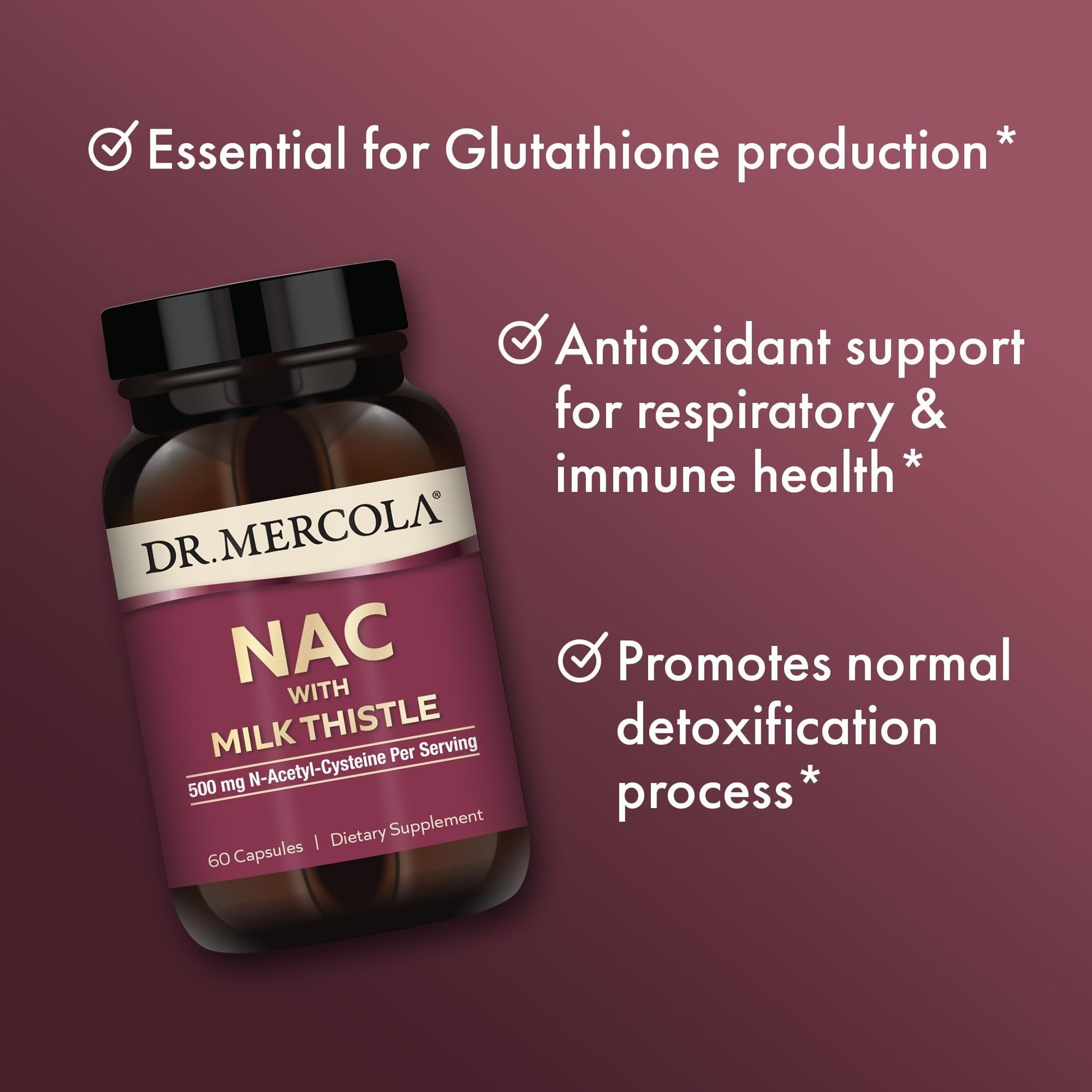Dr. Mercola NAC with Milk Thistle - with Antioxidants - Supports Normal Detoxification Processes - 500 mg N-Acetyl-Cysteine per Serving - Non-GMO - Maple Wellness Supplements
